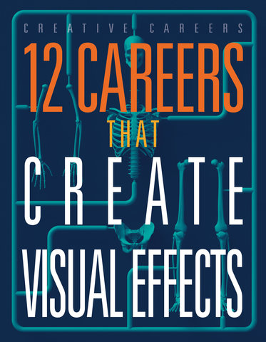 12 Careers that Create Visual Effects