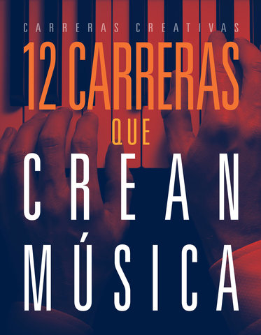 12 carreras que crean música