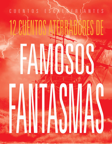 12 cuentos aterradores de famosos fantasmas