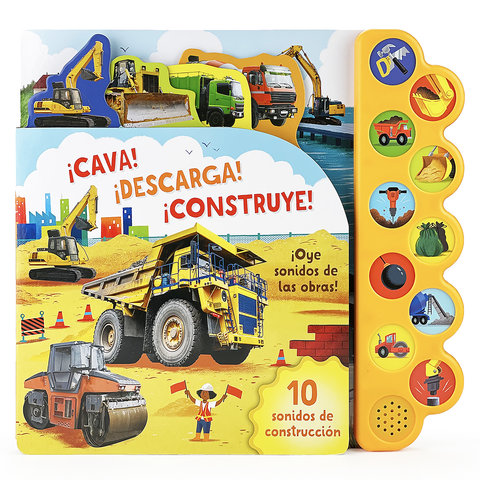 Cava! Descarga! Construye! / Dig It! Dump It! Build It! (Spanish Edition)