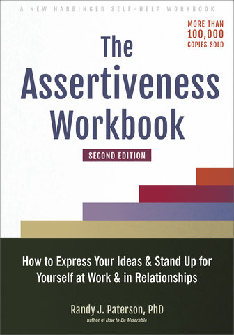 The Assertiveness Workbook