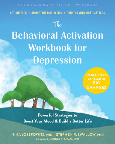 The Behavioral Activation Workbook for Depression