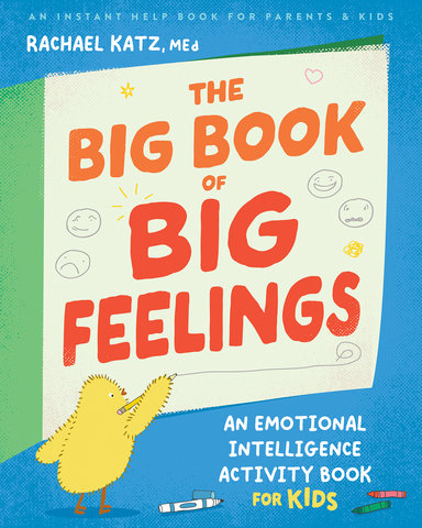 The Big Book of Big Feelings