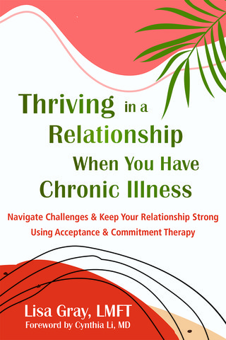 Thriving in a Relationship When You Have Chronic Illness