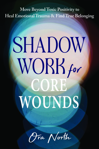Shadow Work for Core Wounds