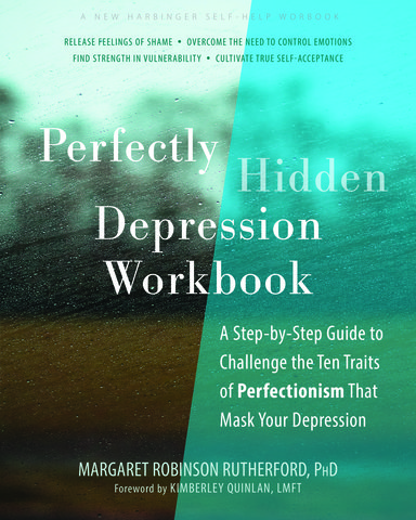 Perfectly Hidden Depression Workbook