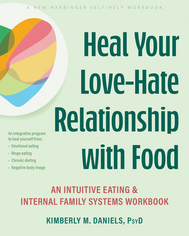Heal Your Love-Hate Relationship with Food