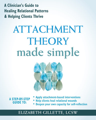 Attachment Theory Made Simple