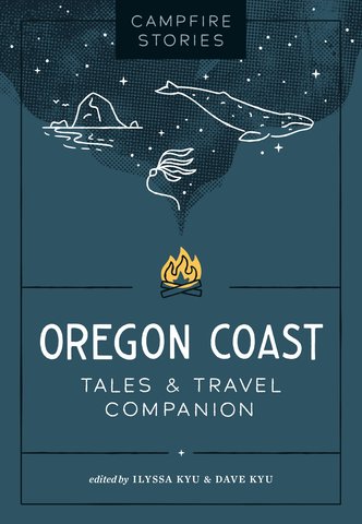 Campfire Stories: Oregon Coast