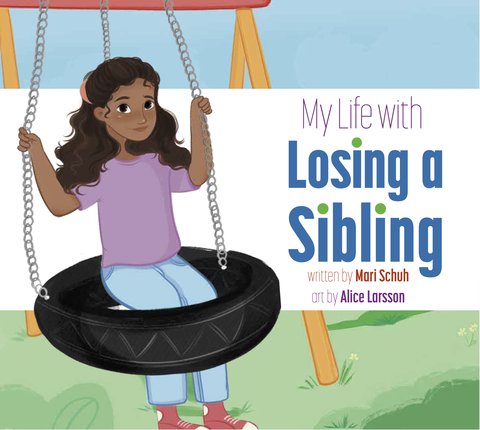 My Life with Losing a Sibling