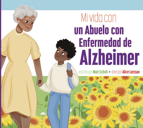 Mi vida con una abuela con enfermedad de Alzheimer