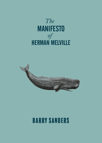 The Manifesto of Herman Melville