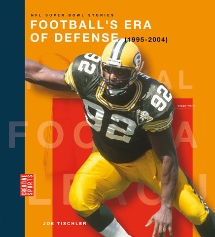 Football's Era of Defense (1995-2004)