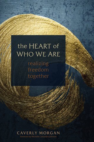 The Heart of Who We Are