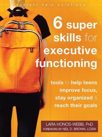 Six Super Skills for Executive Functioning