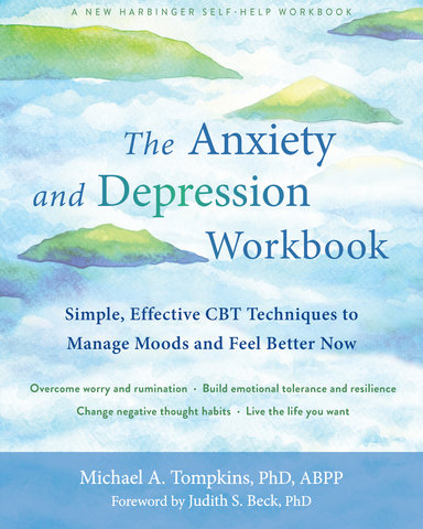 The Anxiety and Depression Workbook