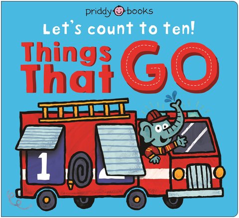 Things That Go (Let's Count to Ten!)