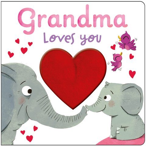 Grandma Loves You (Heartfelt Books)