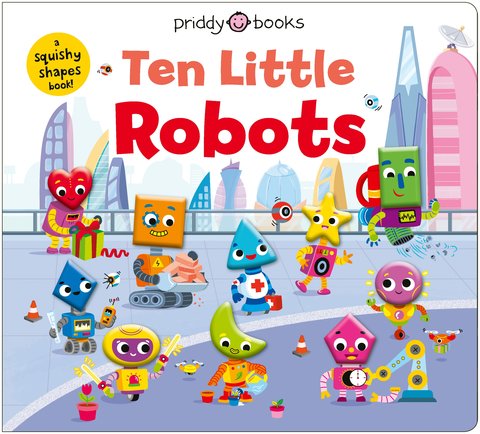 Ten Little Robots (Little Squishies)