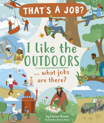 I Like the Outdoors . . . What Jobs Are There?