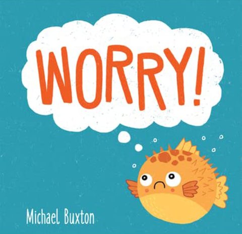 Worry!