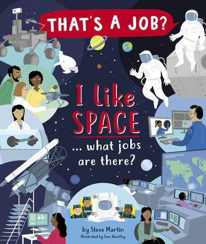 I Like Space . . . What Jobs Are There?