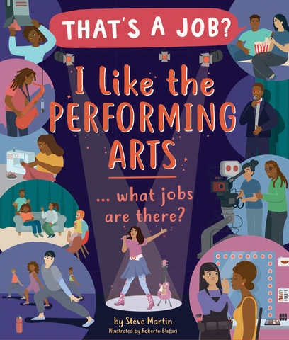 I Like the Performing Arts . . . What Jobs Are There?