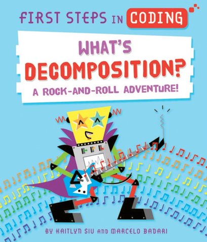 What's Decomposition?: A Rock-and-Roll Adventure!