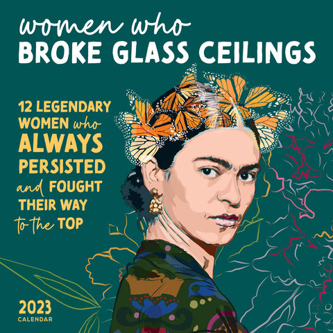 2023 Women Who Broke Glass Ceilings Wall Calendar