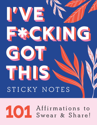I've F*cking Got This Sticky Notes