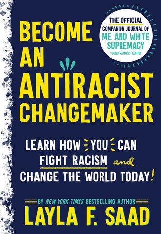 Become an Antiracist Changemaker