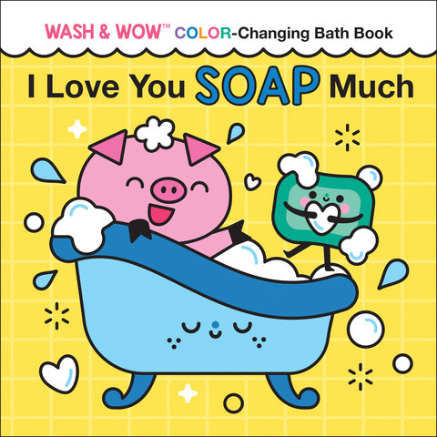 I Love You Soap Much