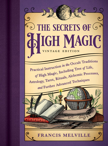 The Secrets of High Magic: Vintage Edition