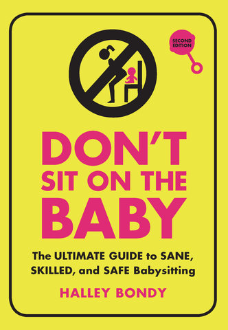 Don't Sit On the Baby, 2nd Edition