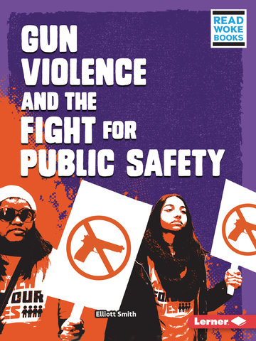 Gun Violence and the Fight for Public Safety