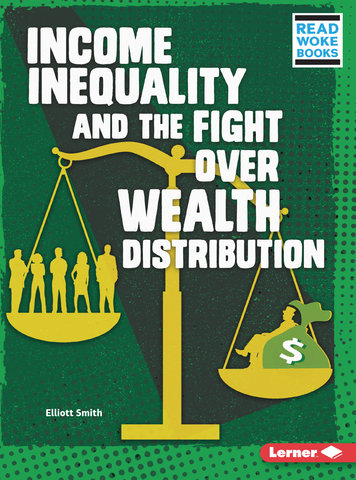 Income Inequality and the Fight over Wealth Distribution