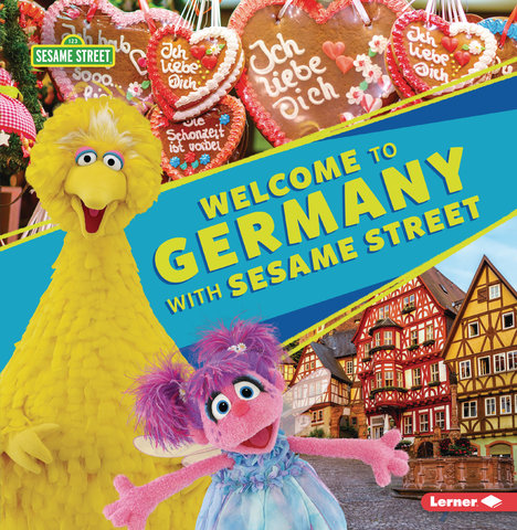Welcome to Germany with Sesame Street ®
