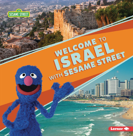Welcome to Israel with Sesame Street ®