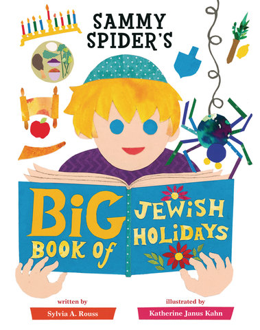 Sammy Spider's Big Book of Jewish Holidays