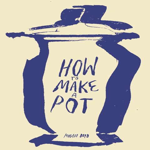 HOW TO MAKE A POT