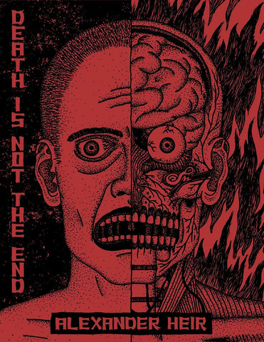 Death Is Not The End: The Work of Alexander Heir