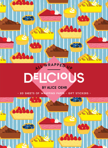 All Wrapped Up: Delicious by Alice Oehr