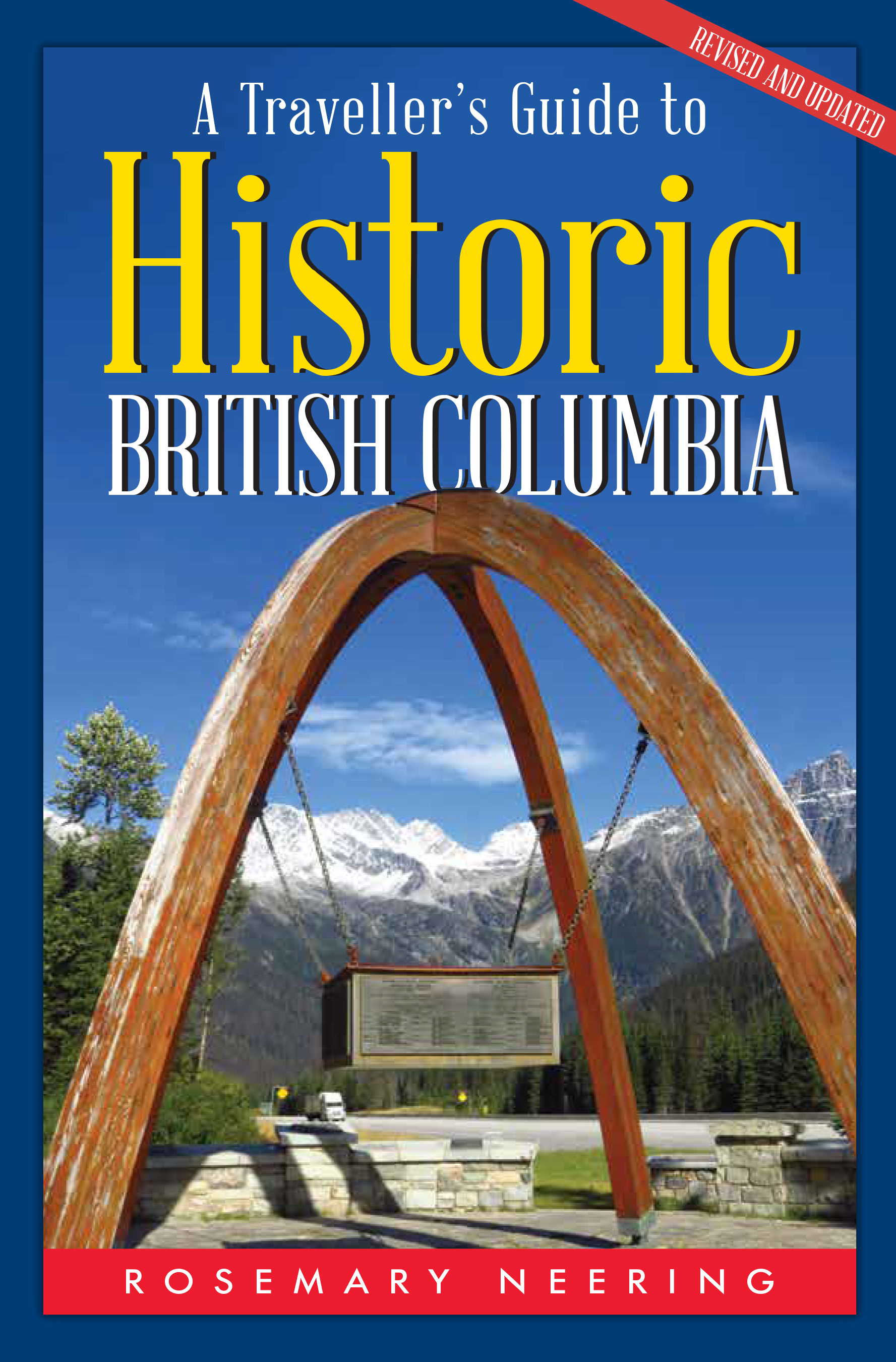 Traveller's Guide to Historic British Columbia