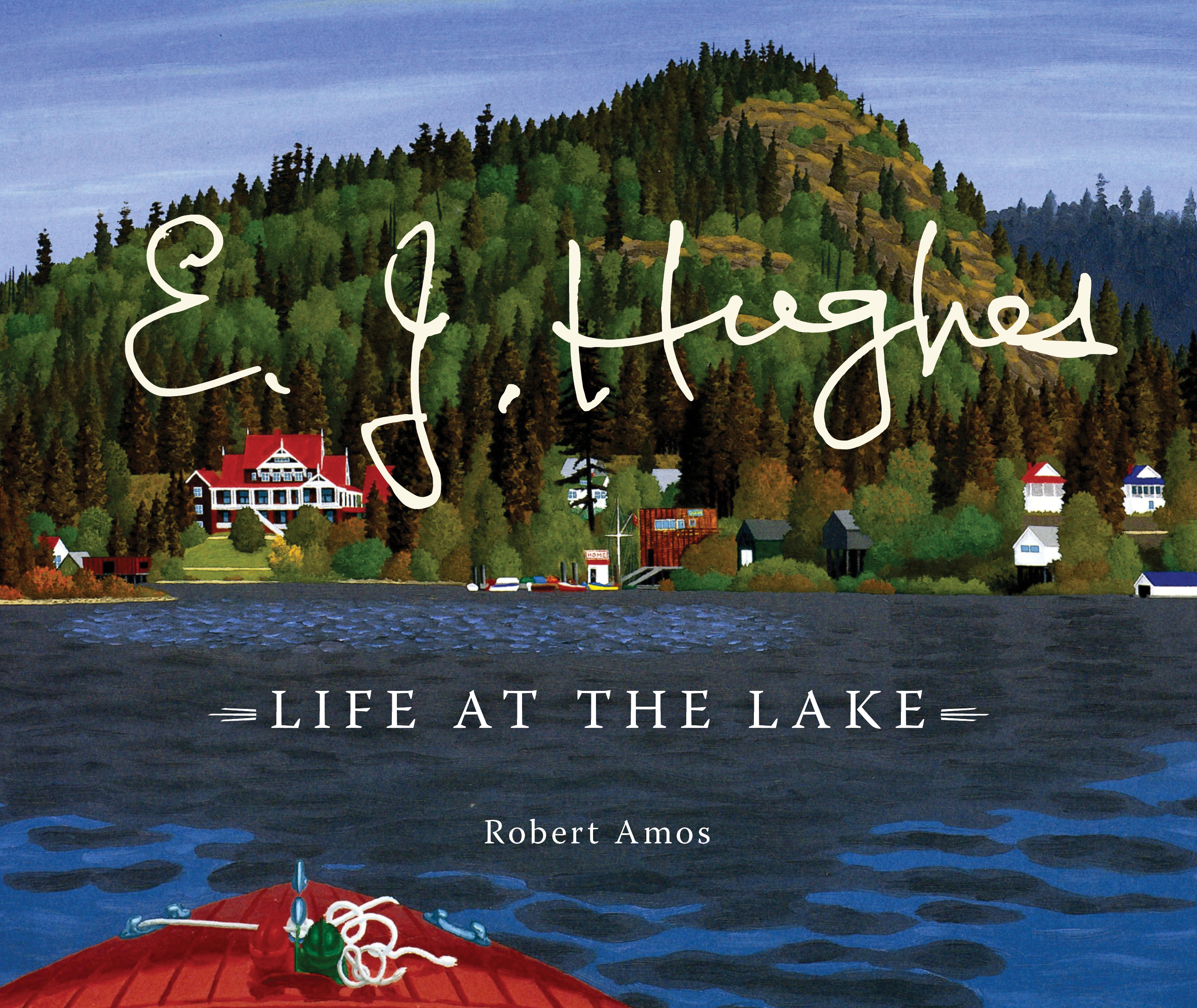 E. J. Hughes: Life at the Lake