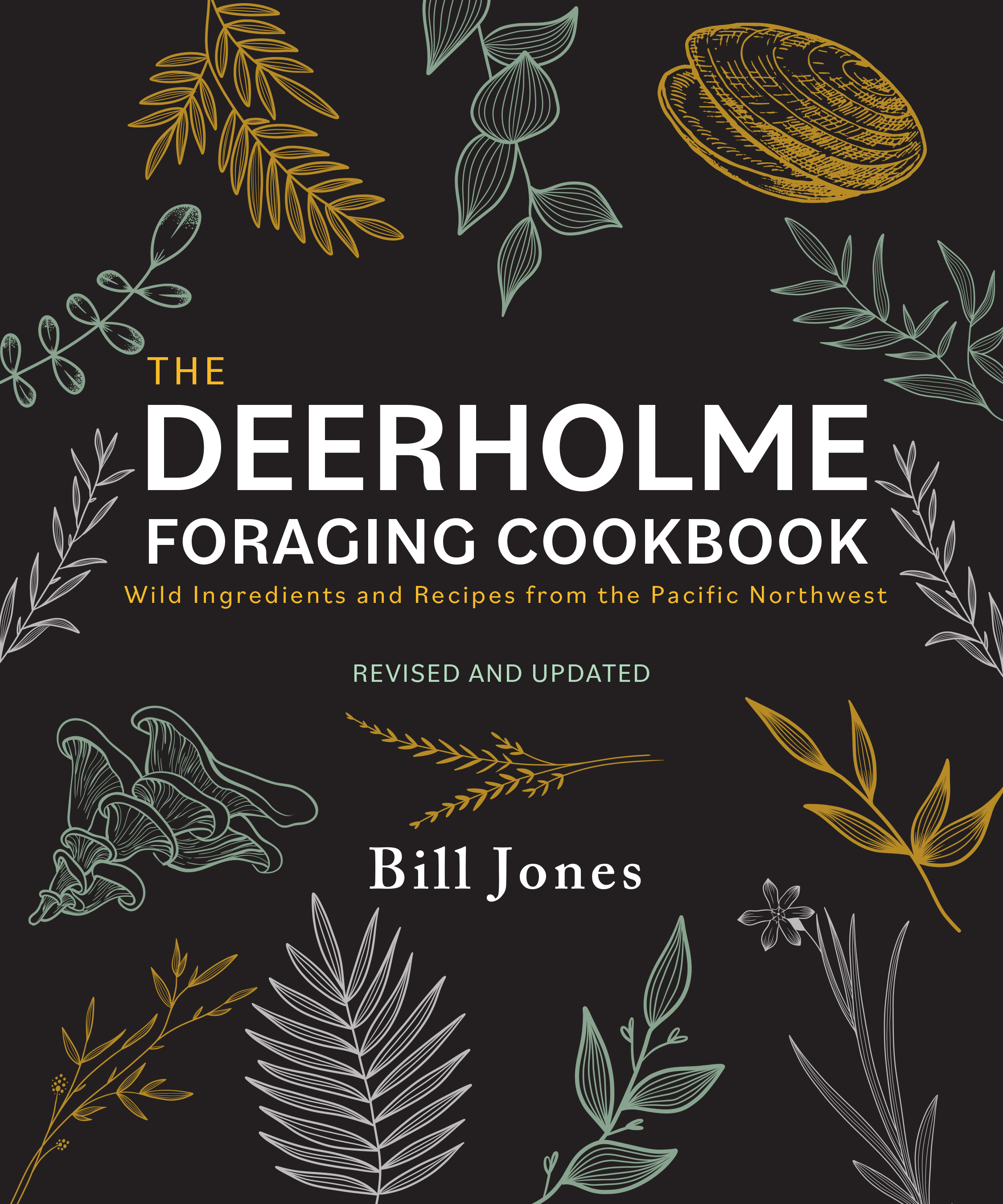 Deerholme Foraging Cookbook, The