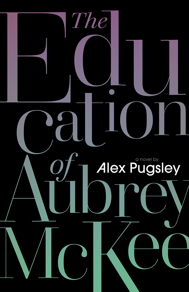Education of Aubrey McKee, The