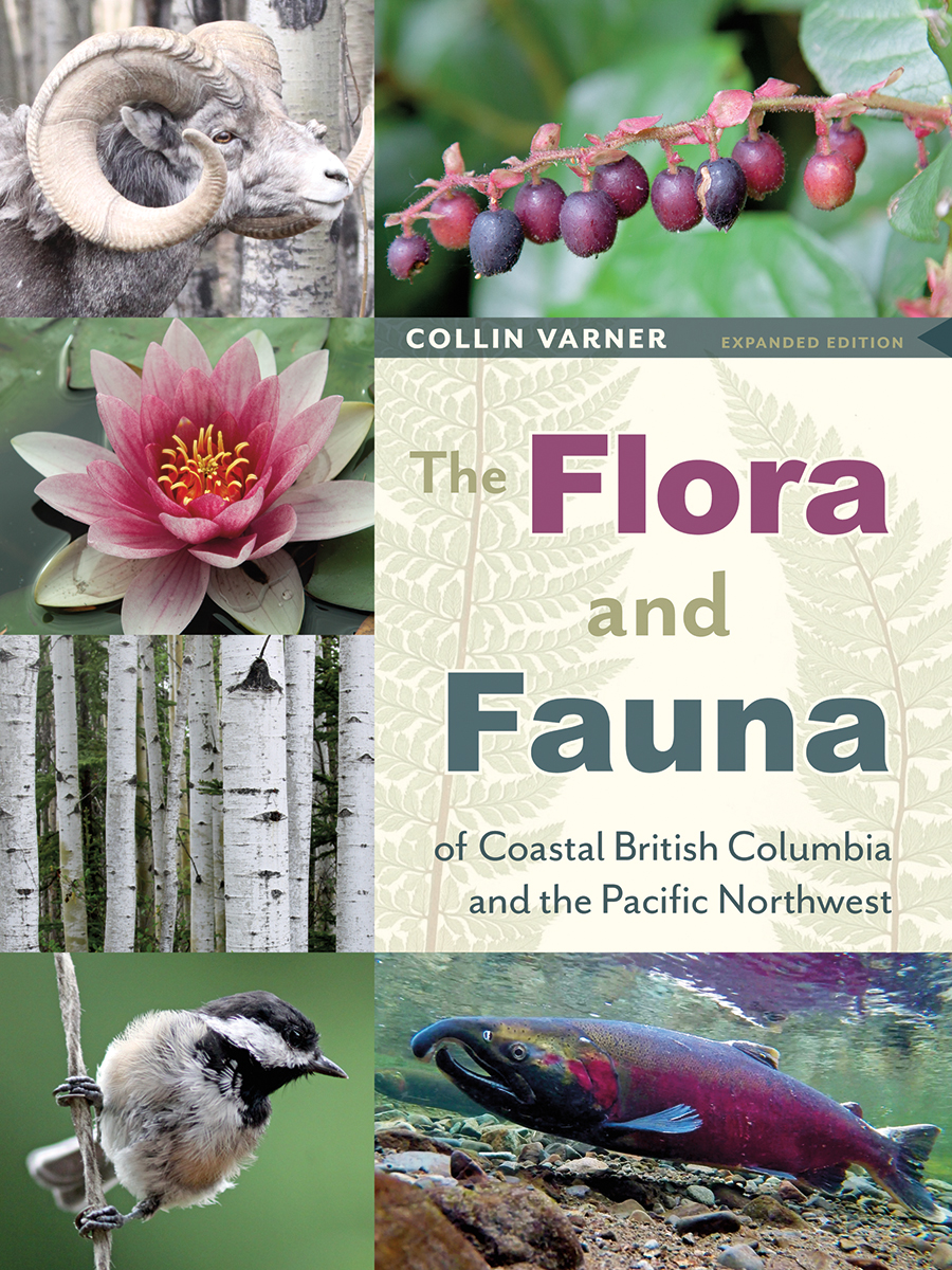 Flora & Fauna of Coastal British Columbia & the Pacific Northwest, The