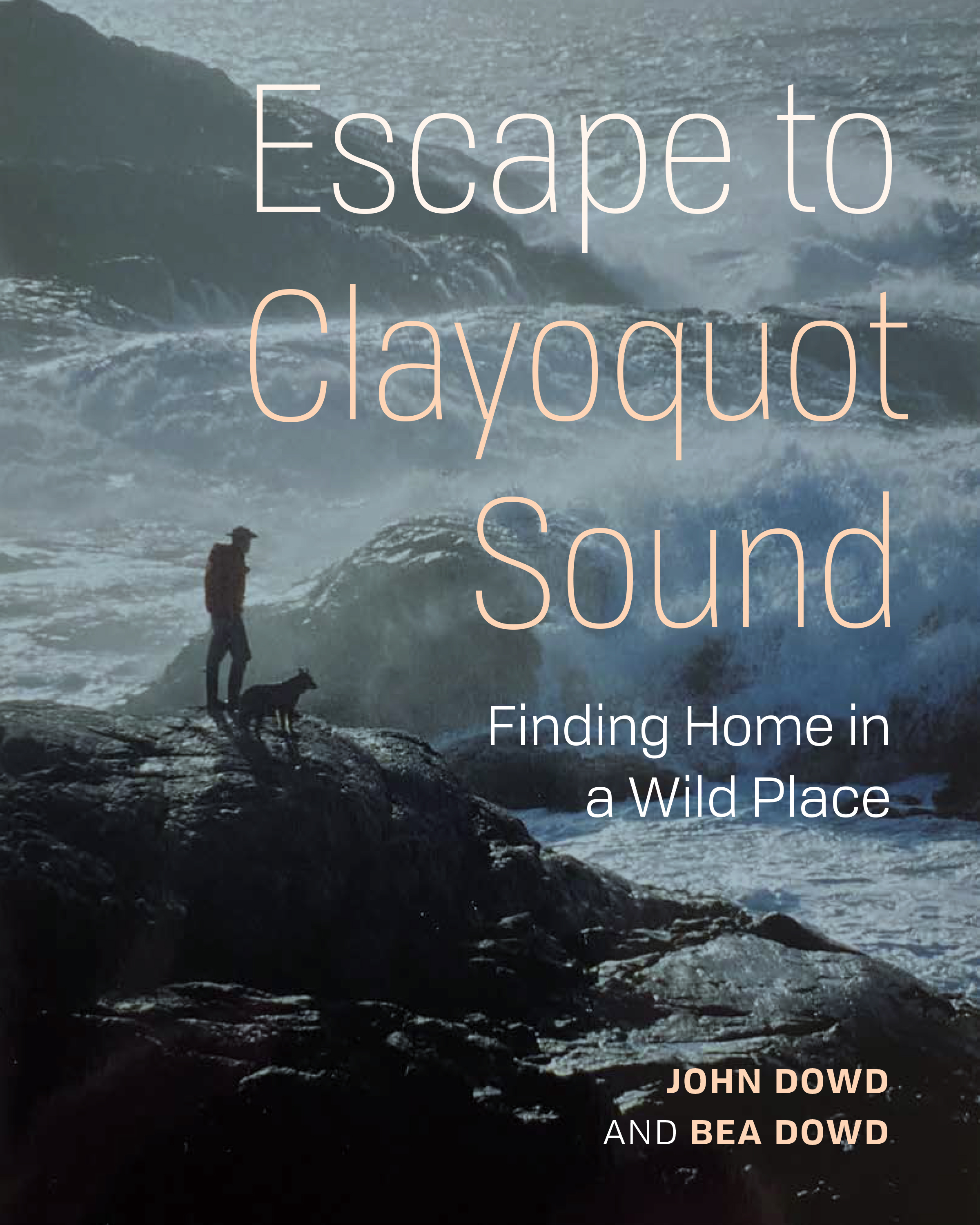 Escape to Clayoquot Sound