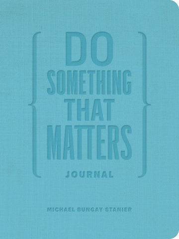 Do Something That Matters Journal