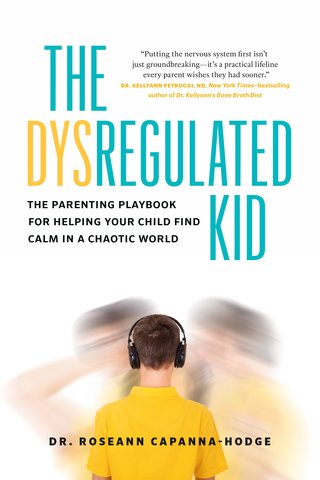 The Dysregulated Kid